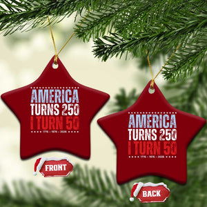 America Turns 250 I Turn 50 Ceramic Ornament 50th Birthday 250th Anniversary USA Vintage 1976 TS11 Print Your Wear