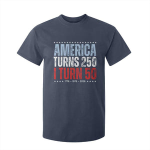 America Turns 250 I Turn 50 T Shirt For Kid 50th Birthday 250th Anniversary USA Vintage 1976 TS11 Navy Print Your Wear