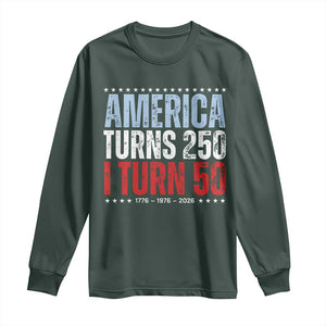 America Turns 250 I Turn 50 Long Sleeve Shirt 50th Birthday 250th Anniversary USA Vintage 1976 TS11 Dark Forest Green Print Your Wear