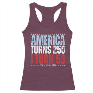 America Turns 250 I Turn 50 Racerback Tank Top 50th Birthday 250th Anniversary USA Vintage 1976 TS11 Maroon Print Your Wear