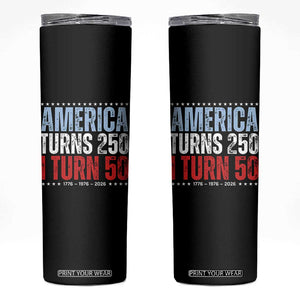 America Turns 250 I Turn 50 Skinny Tumbler 50th Birthday 250th Anniversary USA Vintage 1976 TS11 Black Print Your Wear