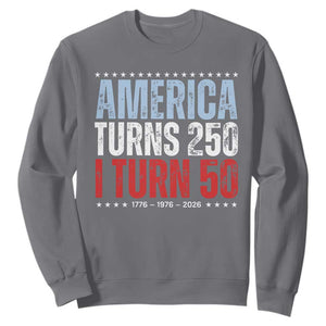 America Turns 250 I Turn 50 Sweatshirt 50th Birthday 250th Anniversary USA Vintage 1976 TS11 Charcoal Print Your Wear