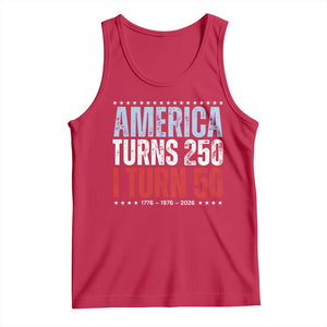 America Turns 250 I Turn 50 Tank Top 50th Birthday 250th Anniversary USA Vintage 1976 TS11 Red Print Your Wear