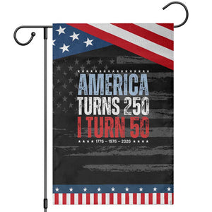 America Turns 250 I Turn 50 Patriotic Garden Flag 50th Birthday 250th Anniversary USA Vintage 1976 TS11 Distressed Black Blue Print Your Wear