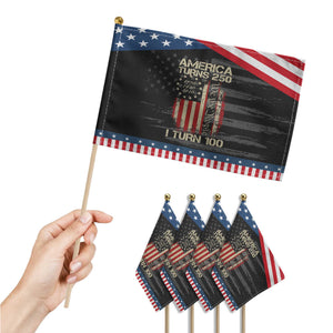 America Turns 250 I Turn 100 Patriotic Handheld Flag 100th Birthday 250th Anniversary USA Vintage 1926 Bday TS11 Print Your Wear