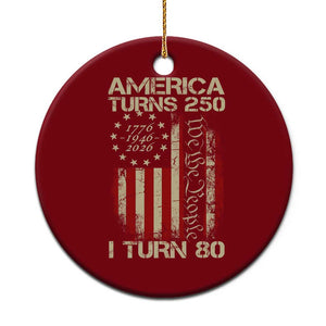America Turns 250 I Turn 80 Ceramic Ornament 80th Birthday 250th Anniversary USA Vintage 1946 Bday TS11 1pc Red Print Your Wear
