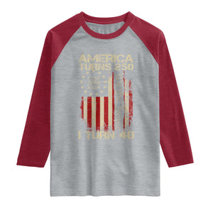 America Turns 250 I Turn 40 Raglan Shirt 40th Birthday 250th Anniversary USA Vintage 1986 Bday TS11 Heather Gray Heather Red Print Your Wear