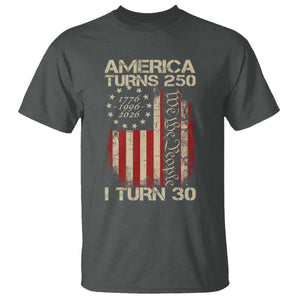 America Turns 250 I Turn 30 T Shirt 30th Birthday 250th Anniversary USA Vintage 1996 Bday TS11 Dark Heather Print Your Wear