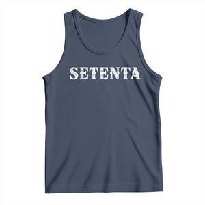 Spanish Mexican 70th Birthday Tank Top Setenta 40 Years Old Bday TS11 Navy Print Your Wear