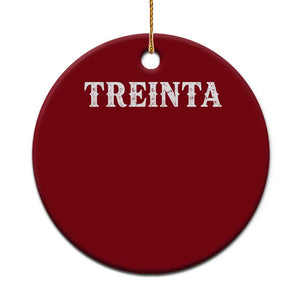Spanish Mexican 30th Birthday Ceramic Ornament Treinta 30 Years Old Bday TS11 1pc Red Print Your Wear