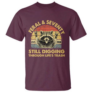 70th Birthday Raccoon T Shirt Feral And Seventy Still Digging Through Life's Trash Est 1956 TS11 Maroon Print Your Wear