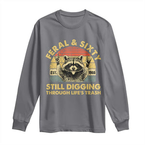 60th Birthday Raccoon Long Sleeve Shirt Feral And Sixty Still Digging Through Life's Trash Est 1966 TS11 Charcoal Print Your Wear