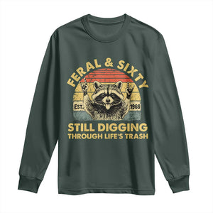 60th Birthday Raccoon Long Sleeve Shirt Feral And Sixty Still Digging Through Life's Trash Est 1966 TS11 Dark Forest Green Print Your Wear