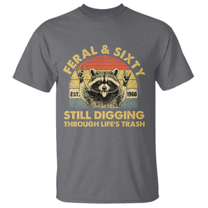 60th Birthday Raccoon T Shirt Feral And Sixty Still Digging Through Life's Trash Est 1966 TS11 Charcoal Print Your Wear