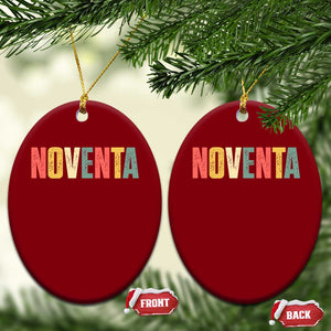 90th Birthday Noventa Ceramic Ornament Spanish Mexican 90 Years Old Bday TS11 Print Your Wear