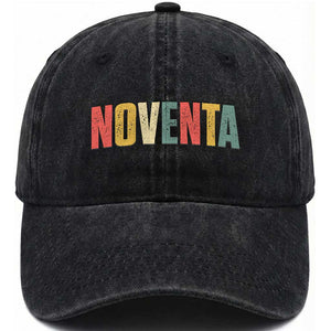 90th Birthday Noventa Washed Cotton Baseball Cap Spanish Mexican 90 Years Old Bday TS11 Print Your Wear