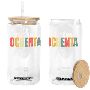 80th Birthday Ochenta Glass Can Spanish Mexican 80 Years Old Bday TS11 Print Your Wear