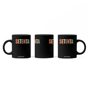 70th Birthday Setenta Coffee Mug Spanish Mexican 70 Years Old Bday TS11 Print Your Wear