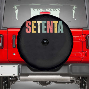 70th Birthday Setenta Spare Tire Cover Spanish Mexican 70 Years Old Bday TS11 Black Print Your Wear