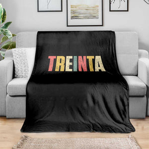30th Birthday Treinta Throw Blanket Spanish Mexican 30 Years Old Bday TS11 Print Your Wear
