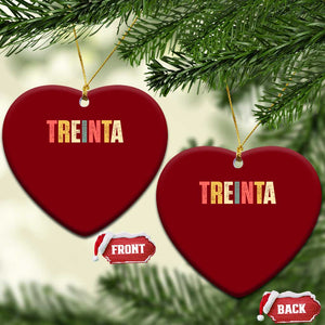 30th Birthday Treinta Ceramic Ornament Spanish Mexican 30 Years Old Bday TS11 Print Your Wear