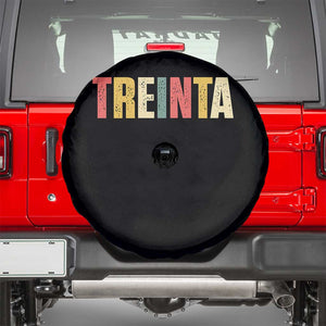30th Birthday Treinta Spare Tire Cover Spanish Mexican 30 Years Old Bday TS11 Black Print Your Wear