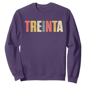 30th Birthday Treinta Sweatshirt Spanish Mexican 30 Years Old Bday TS11 Purple Print Your Wear