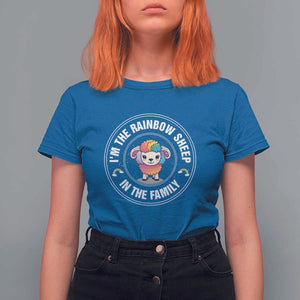 LGBTQ Pride T Shirt For Women I'm The Rainbow Sheep In The Family Proud Gay TS11 Royal Blue Print Your Wear