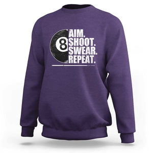 Billards Lover Sweatshirt Aim Shoot Swear Repeat Funny Pool Balls Cue TS11 Purple Print Your Wear