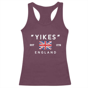 Funny Yikes England 1776 Racerback Tank Top 4th Of July USA Union Jack Flag TS11 Maroon Print Your Wear