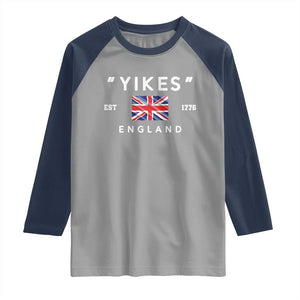 Funny Yikes England 1776 Raglan Shirt 4th Of July USA Union Jack Flag TS11 Sport Gray Navy Print Your Wear
