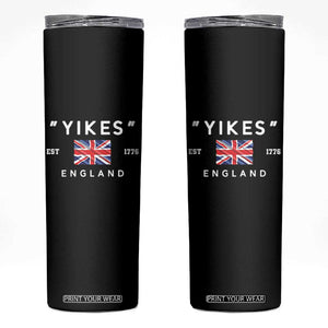 Funny Yikes England 1776 Skinny Tumbler 4th Of July USA Union Jack Flag TS11 Black Print Your Wear