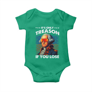 Funny Its Only Treason If You Lose George Washington Baby Onesie 4th Of July TS11