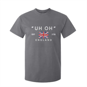 Funny Uh Oh England 1776 T Shirt For Kid 4th Of July USA Union Jack Flag TS11 Charcoal Print Your Wear