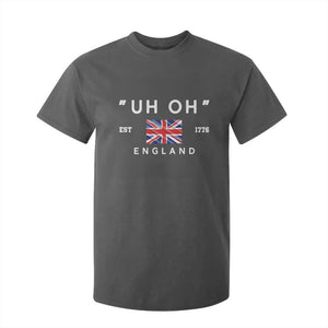 Funny Uh Oh England 1776 T Shirt For Kid 4th Of July USA Union Jack Flag TS11 Dark Heather Print Your Wear
