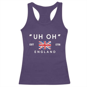 Funny Uh Oh England 1776 Racerback Tank Top 4th Of July USA Union Jack Flag TS11 Purple Print Your Wear