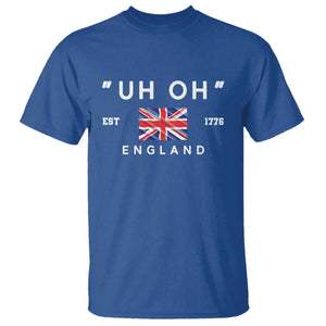 Funny Uh Oh England 1776 T Shirt 4th Of July USA Union Jack Flag TS11 Royal Blue Print Your Wear