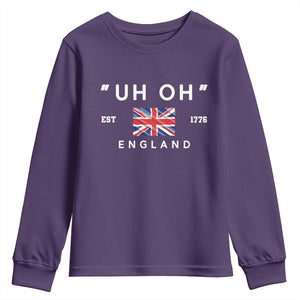 Funny Uh Oh England 1776 Youth Sweatshirt 4th Of July USA Union Jack Flag TS11 Purple Print Your Wear
