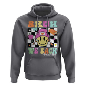 Bruh We Back Hoodie Back To School Retro Groovy Smiley Face TS11 Charcoal Print Your Wear