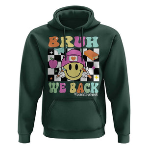 Bruh We Back Hoodie Back To School Retro Groovy Smiley Face TS11 Dark Forest Green Print Your Wear