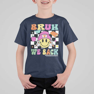 Bruh We Back T Shirt For Kid Back To School Retro Groovy Smile Face TS11 Navy Print Your Wear