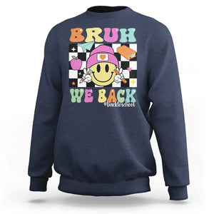 Bruh We Back Sweatshirt Back To School Retro Groovy Smiley Face TS11 Navy Print Your Wear