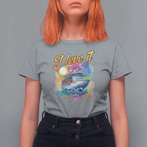 Cruise Squad T Shirt For Women I Love It When We're Cruisin Together Family Matching TS11 Sport Gray Print Your Wear