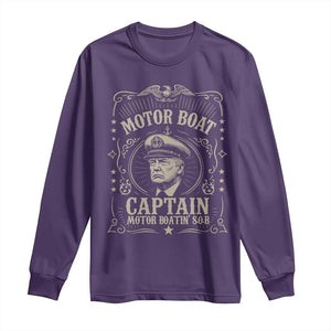 Funny Trump Boat Captain Long Sleeve Shirt Motor Boat Captain Motor Boatin SOB TS11 Purple Print Your Wear