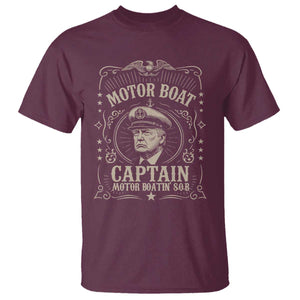 Funny Trump Boat Captain T Shirt Motor Boat Captain Motor Boatin SOB TS11 Maroon Print Your Wear