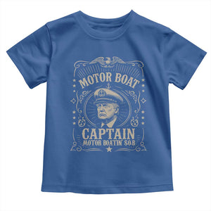 Funny Trump Boat Captain Toddler T Shirt Motor Boat Captain Motor Boatin SOB TS11 Royal Blue Print Your Wear