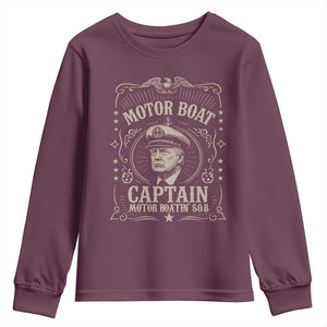 Funny Trump Boat Captain Youth Sweatshirt Motor Boat Captain Motor Boatin SOB TS11 Maroon Print Your Wear
