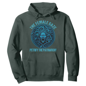 The Female Gaze Petrify The Patriarchy Hoodie Medusa Feminist TS11 Dark Forest Green Print Your Wear