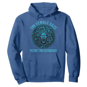 The Female Gaze Petrify The Patriarchy Hoodie Medusa Feminist TS11 Royal Blue Print Your Wear