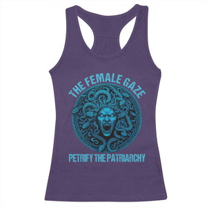 The Female Gaze Petrify The Patriarchy Racerback Tank Top Medusa Feminist TS11 Purple Print Your Wear